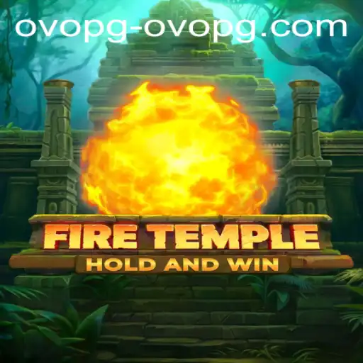 FireTemple: An Engaging Gaming Experience with ovopg PH Login