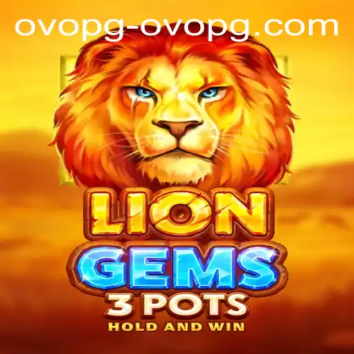 An In-depth Exploration of LionGems3pots: A Captivating Gaming Experience