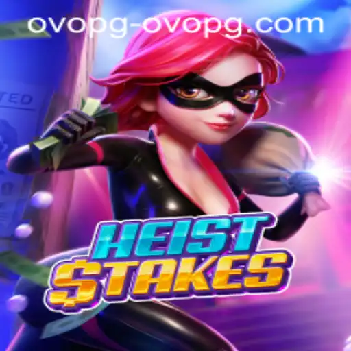 Exploring the World of HeistStakes: A Thrilling Gaming Experience