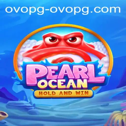 Discovering the World of PearlOcean and Navigating the Ovopg PH Login