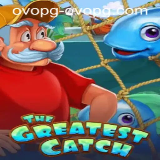 Explore TheGreatestCatch: A Thrilling Adventure Game with Ovopg PH Login